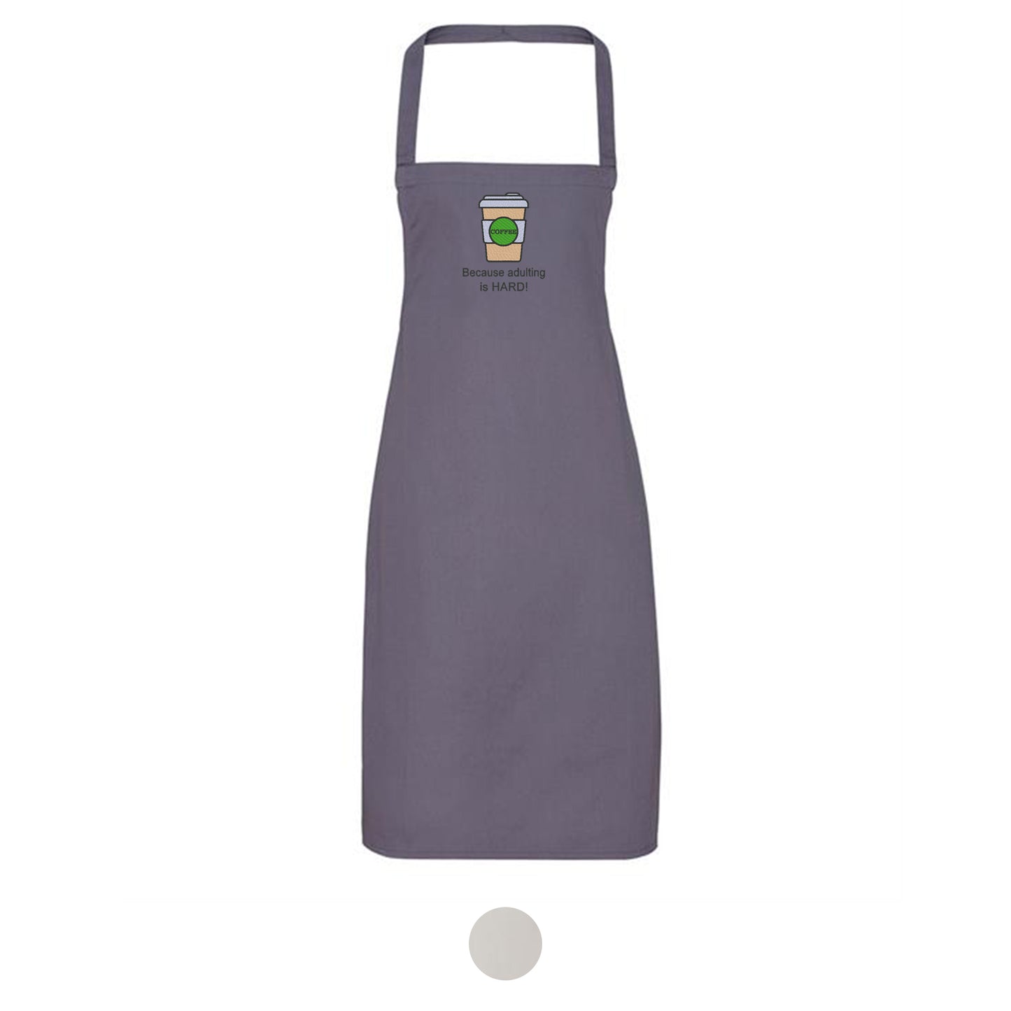 'Coffee because adulting is hard!' Apron