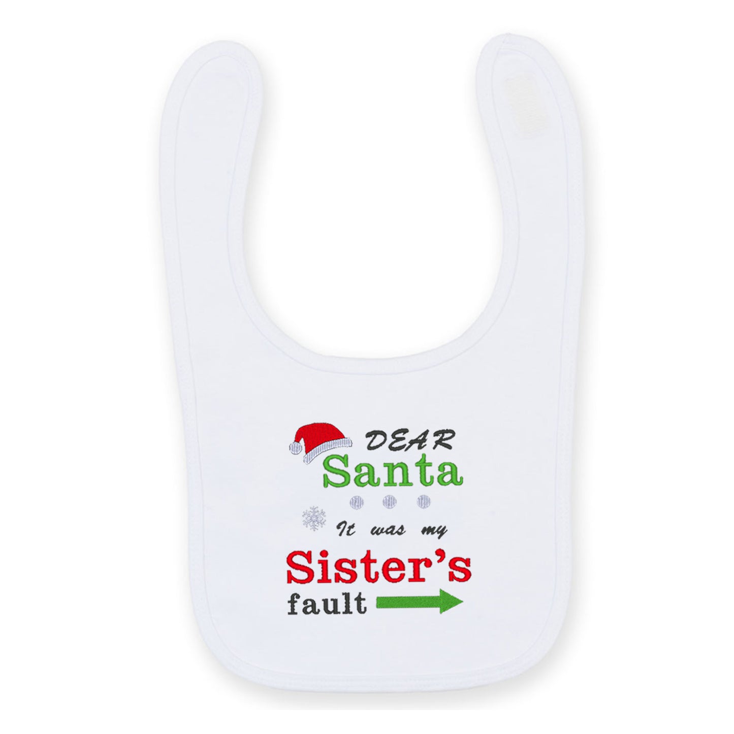 'Dear Santa it was my Brother's/Sister's fault' Baby Bib