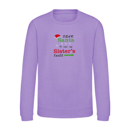 'Dear Santa it was my Brother's/Sister's fault' Kids Jumper
