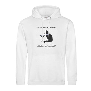 'Martini shaken not Purred!' Hoodie