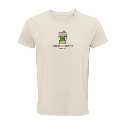 'Coffee because adulting is hard!' Unisex Organic Cotton Top