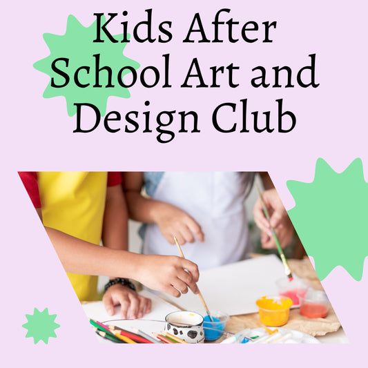 Kids After School Art and Design Club