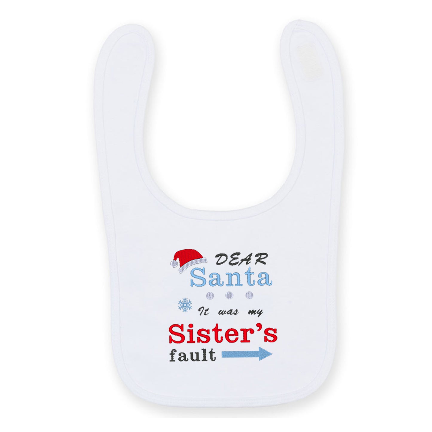 'Dear Santa it was my Brother's/Sister's fault' Baby Bib