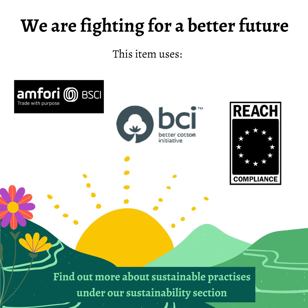 Sustainability information graphic for a product, featuring the text 'We are fighting for a better future' and 'This item uses:' above logos for amfori, BSCI, bci, and REACH. The bottom includes a stylized landscape with green hills, a yellow sun, flowers, and a teal banner that reads 'Find out more about sustainable practises under our sustainability section'.
